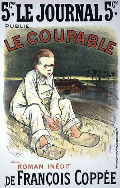 Reproduction of a poster advertising the novel Le Coupable, by Francois Coppee, published in Le Journal, 1896 Oil Painting by Theophile Alexandre Steinlen