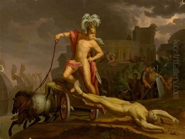 Achilles Drags The Corpse Of Hector To The Greek Camp Oil Painting by Franz Sales Lochbihler