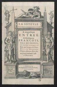 Titelplaat voor de Blijde Intrede van de hertog van Anjou in Antwerpen in 1582.