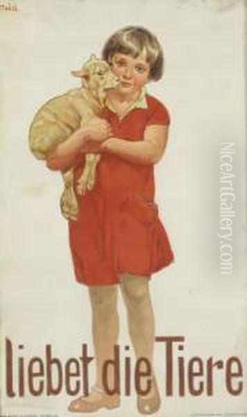 Liebet Die Tiere Oil Painting by Ernst I Hodel