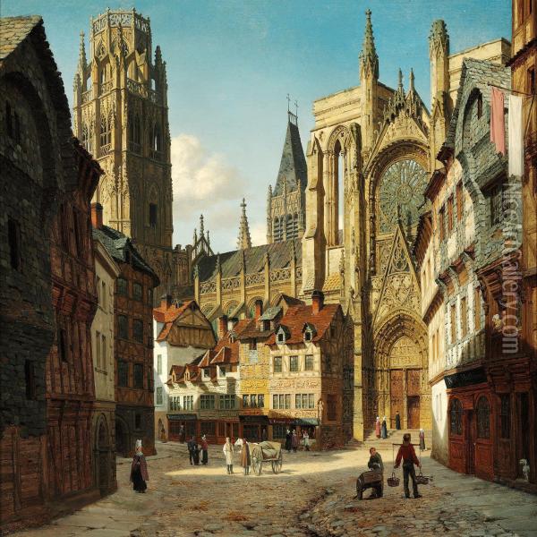View Of The Roman Catholic Gothic Cathedral Notre Dame In Rouen Oil Painting - Heinrich Hansen