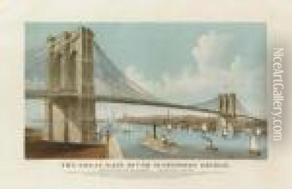 The Great East River Suspension Bridge Oil Painting - Currier & Ives Publishers