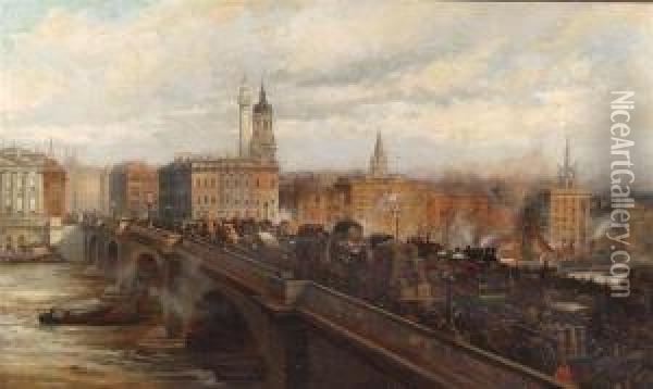 A Busy Day, London Bridge Oil Painting - John Joseph Markwell Davis