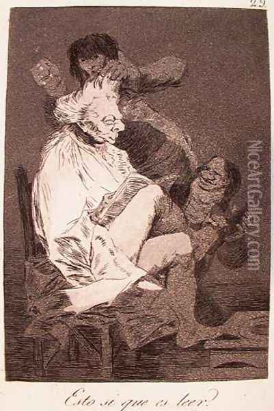 That Certainly Is Being Able to Read Oil Painting - Francisco De Goya y Lucientes