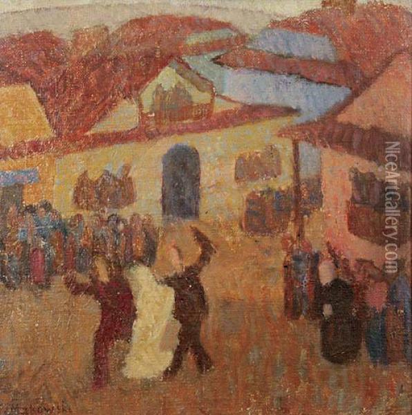 Wesele W Miasteczku Ok. 1908 Oil Painting - Tadeusz Makowski