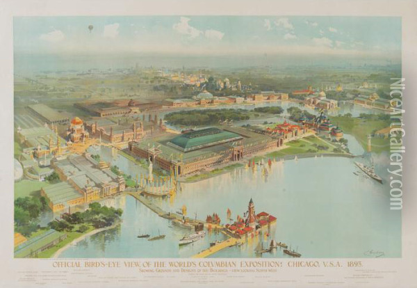 Official Bird's-eye View, 
Of Theworld's Columbian Exposition, 
Chicago Oil Painting - Charles S. Graham