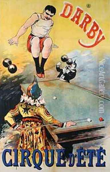 Poster advertising the Darby Cirque dEte Oil Painting - Henri (Boulanger) Gray