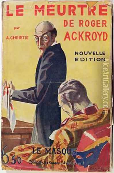 Cover of The Murder of Roger Ackroyd by Agatha Christie 1890-1976 1927 Oil Painting - A Masson