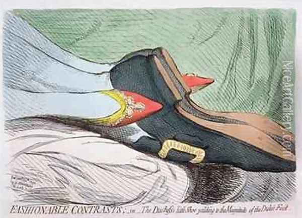Fashionable Contrasts or The Duchesss little Shoe yielding to the Magnitude of the Dukes Foot Oil Painting - James Gillray