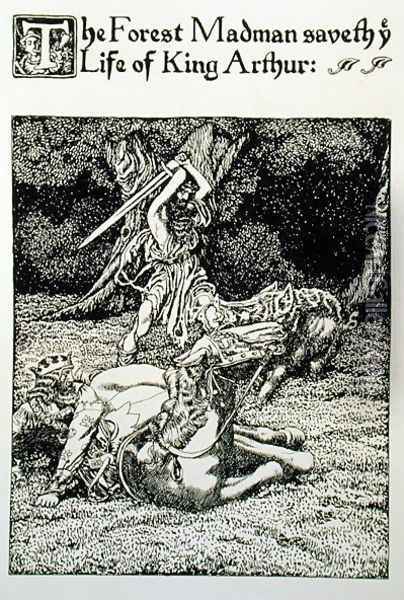 The Forest Madman saveth ye Life of King Arthur, from Sir Kay and the Forest Madman, 1905 Oil Painting - Howard Pyle
