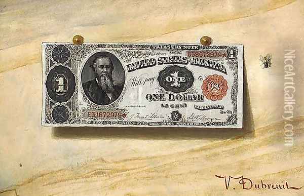 Trompe L'Oeil Still Life with Dollar Bill and Fly Oil Painting - Victor Dubreuil