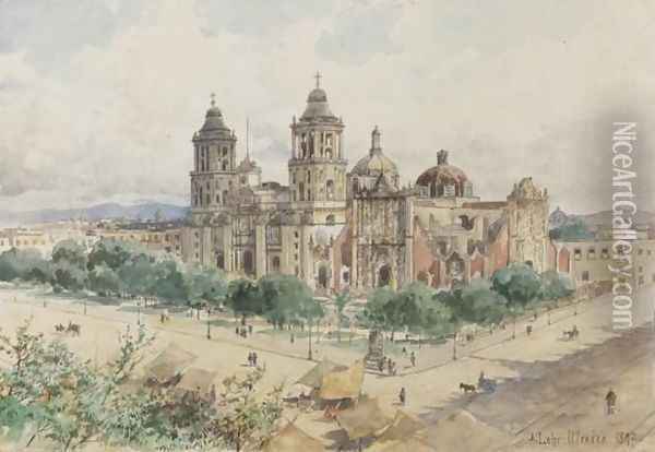 La Catedral de Mexico Oil Painting - August Lohr