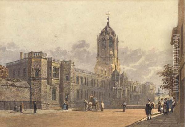Christ Church College From St. 
Aldate's, Oxford (illustrated); And Christ Church College, Oxford Oil Painting - George Pyne