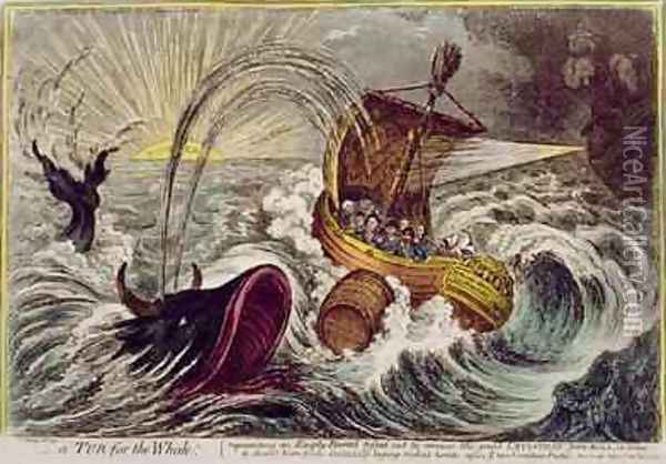 A Tub for the Whale published by Hannah Humphrey in 1806 Oil Painting - James Gillray