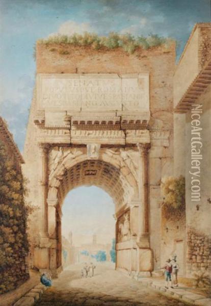 Vue De L'arc De Vespasien Et De Titus Oil Painting - Franz Knebel