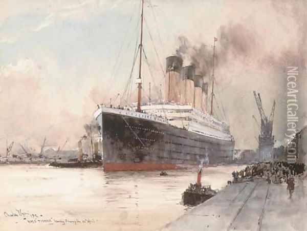 R.M.S. Titanic clearing the dockside at Southampton, 10th April, 1912 Oil Painting - Charles Edward Dixon