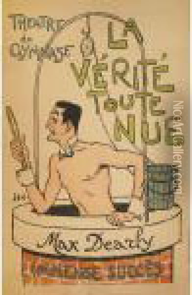 Max Dearly, La Verite Toute Nue Oil Painting - Georges Goursat Sem