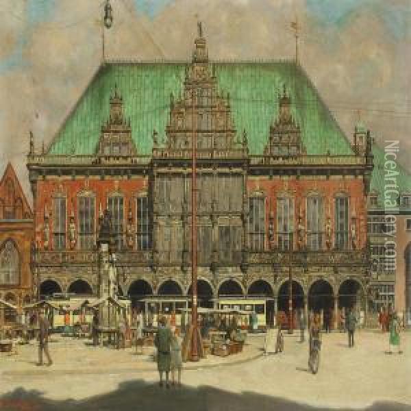 Bremen City Hall Oil Painting - Arthur Siebelist