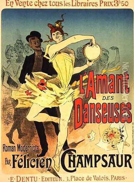 Reproduction of a poster advertising 'The Lover of Dancers', 1888 Oil Painting - Jules Cheret