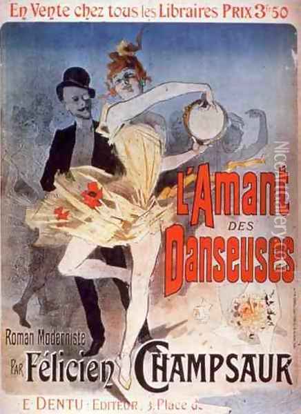 Advertisement for 'The Lover of Dancers', a Modernist Novel by Felicien Champsaur, 1888 Oil Painting - Jules Cheret