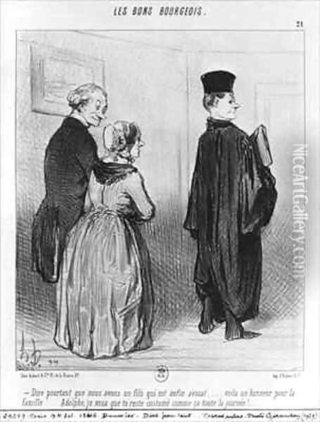 Series Les Bons Bourgeois Isnt it marvellous to have a son who is a lawyer Oil Painting - Honore Daumier