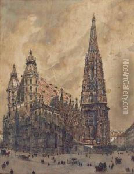 Die Stephanskirche In Wien Oil Painting - Carl Pippich