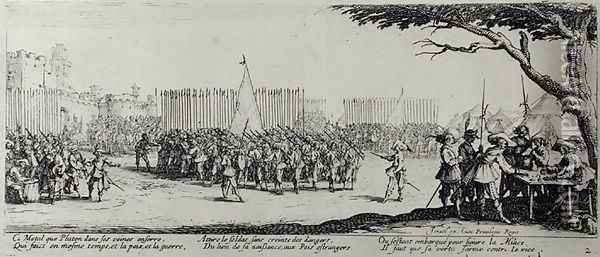The Raising of an Army, plate 2 from 'The Miseries and Misfortunes of War' 1633 Oil Painting - Jacques Callot