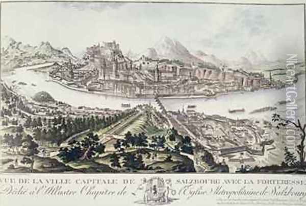 View of the Capital City and Fortress of Salzburg dedicated to the Illustrious Chapter of the Metropolitan Church of Salzburg 1791 Oil Painting - Naumann, Friedrich Gotthard