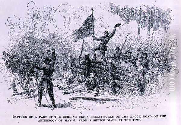 Capture of a part of the burning union breastworks on the Brock Road on the afternoon of May 6th, illustration from 'Battles and Leaders of the Civil War', edited by Robert Underwood Johnson and Clarence Clough Buel Oil Painting - Alfred R. Waud