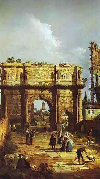 Rome, the Arch of Constantine Oil Painting - Bernardo Bellotto