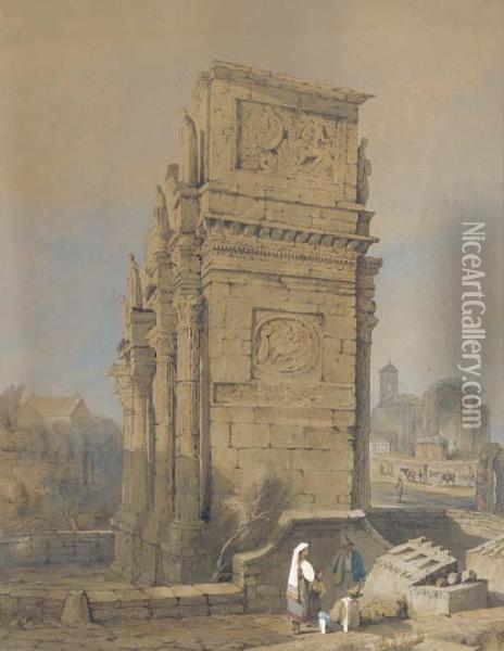 The Arch Of Constantine, Rome, From The South Oil Painting - Samuel Prout