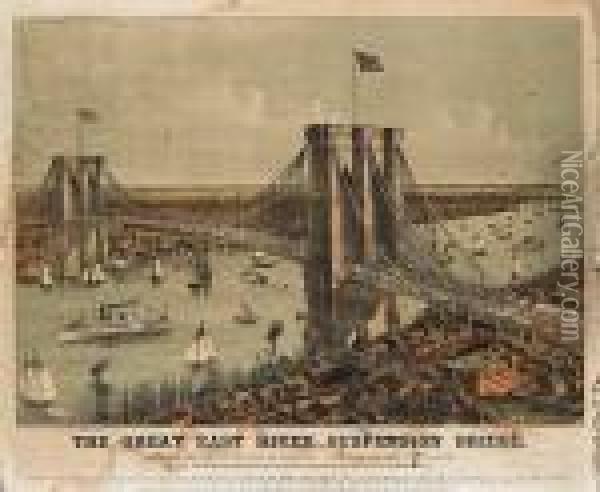 The Great East River Suspension Bridge Oil Painting - Currier & Ives Publishers