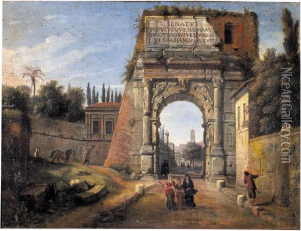 Rome, A View Of The Arch Of Titus With Figures Strolling Amongst Ruins Oil Painting - (circle of) Wittel, Gaspar van (Vanvitelli)