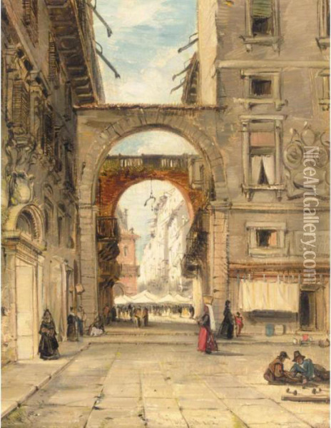 Looking Towards The Piazza Dei Signori, Verona Oil Painting - James Holland