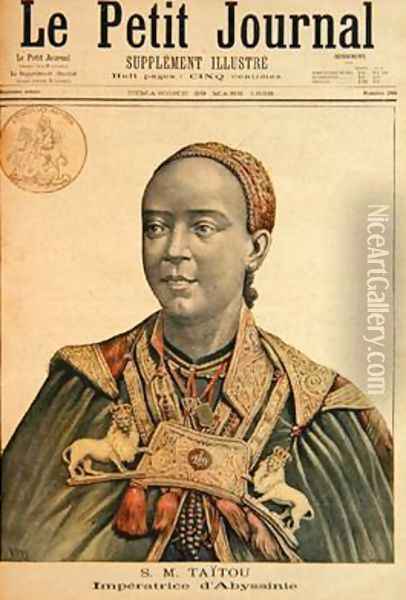 Portrait of the Taytu Betul 1851-1918 Empress of Ethiopia from Le Petit Journal 29th March 1896 Oil Painting - Henri Meyer