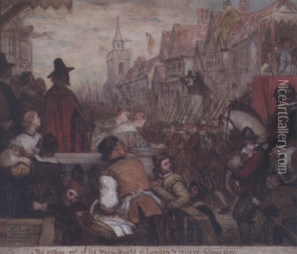 The Setting Out Of The Train Bands Of London To Relieve Gloucester Oil Painting - Charles West Cope