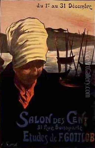 Reproduction of a poster advertising the Salon des Cent Rue Bonaparte Paris Oil Painting - Fernand Louis Gottlob