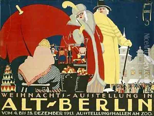 German advertisement for a Christmas fair in Berlin Oil Painting - Ernst Deutsch-Dryden