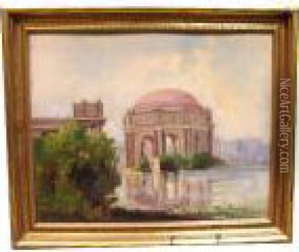 A View Of The Palace Of Fine Arts, San Francisco, California Oil Painting - Tilden Dakin
