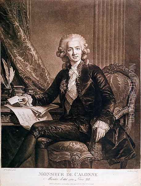 Charles Alexandre de Calonne 1734-1802 General Controller of the Finances of Louis XVI 1754-93 engraved by de Brea Oil Painting - Elisabeth Vigee-Lebrun