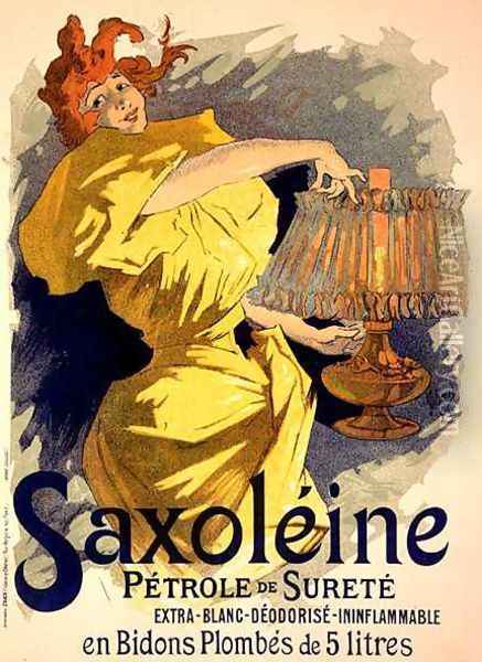 Reproduction of a poster advertising 'Saxoleine', safe parrafin oil, 1896 Oil Painting - Jules Cheret