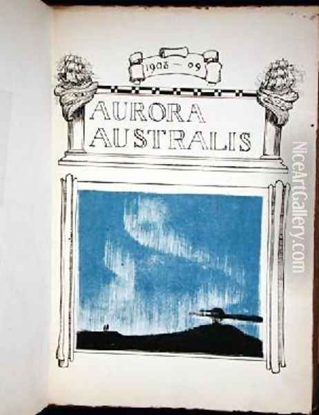 Frontispiece for Aurora Australis Oil Painting - George Marston