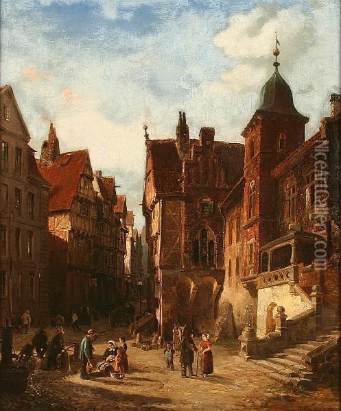 Andr. Frederich Wilhelm Von Hanno (1826-1882) Continental Town Scene With Figures Oil Painting - Fritz Hanno