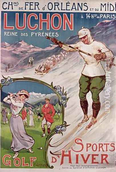 Poster advertising the resort of Luchon with the Chemins de Fer dOrleans Oil Painting - Ernest Louis Lessieux