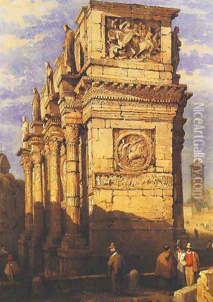 Arch of Constantine, Rome, from the south-east Oil Painting - Samuel Prout