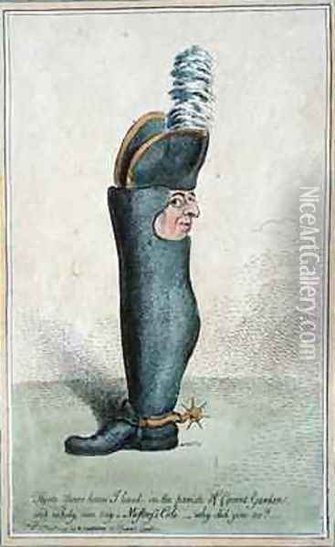 Cartoon depicting Colonel Justly Watson with the body of a boot Oil Painting - James Gillray