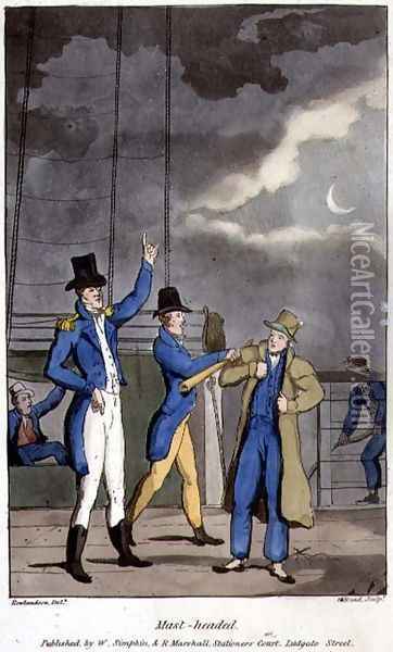 Mast-Headed, plate from The Adventures of Johnny Newcome in the Navy by John Mitford 1782-1831 engraved by W. Read, 1818 Oil Painting - Thomas Rowlandson