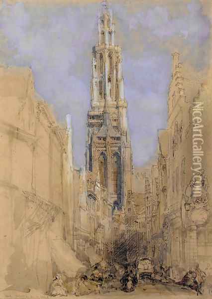 The south front of the tower of Antwerp Cathedral Oil Painting - David Roberts