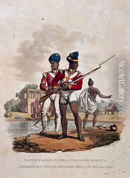 Native Troops, East India Companys Service, A Sergeant and a Private Grenadier Sepoy of the Bengal Army, from Costumes of the Army of the British Empire, according to the last regulations 1812, published by Colnaghi and Co. 1812-15 Oil Painting - Charles Hamilton Smith