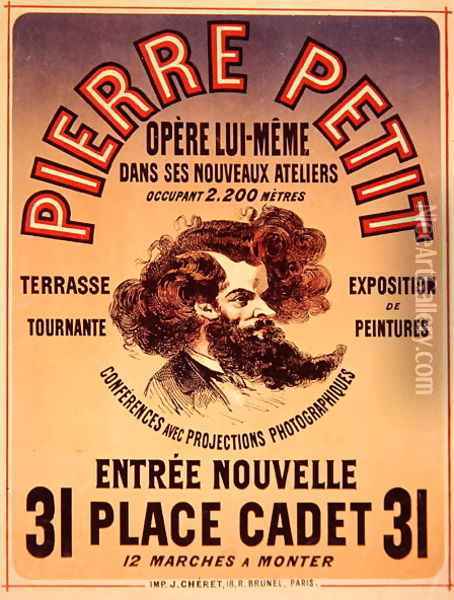 Poster advertising Pierre Petit's New Studios, 1876 Oil Painting - Jules Cheret